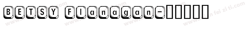 BETSY Flanagan字体转换